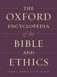 The Oxford Encyclopedia of the Bible and Ethics : Two-Volume Set (Oxford Encyclopedias of the Bible)