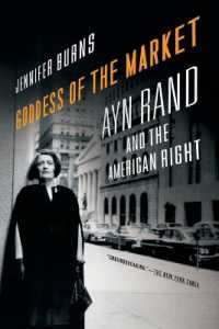 市場の女神：アイン・ランドとアメリカの保守派<br>Goddess of the Market : Ayn Rand and the American Right