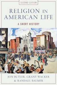 アメリカ人の宗教生活小史（第２版）<br>Religion in American Life : A Short History (Religion in American Life) （2ND）