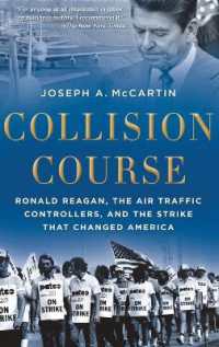 Collision Course : Ronald Reagan, the Air Traffic Controllers, and the Strike that Changed America