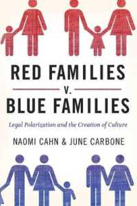 家族観の対立：法の分極化と文化の創造<br>Red Families v. Blue Families : Legal Polarization and the Creation of Culture
