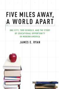 郊外の学校と都市の学校：教育政策による格差の問題<br>Five Miles Away, a World Apart : One City, Two Schools, and the Story of Educational Opportunity in Modern America