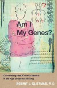 Am I My Genes? : Confronting Fate and Family Secrets in the Age of Genetic Testing