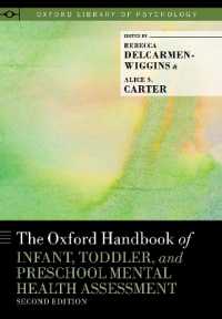 The Oxford Handbook of Infant, Toddler, and Preschool Mental Health Assessment (Oxford Library of Psychology) （2ND）