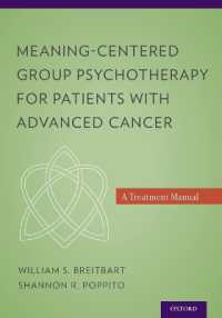 Meaning-Centered Group Psychotherapy for Patients with Advanced Cancer : A Treatment Manual