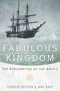 A Fabulous Kingdom : The Exploration of the Arctic （2ND）