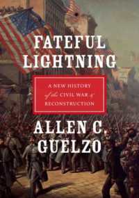 Fateful Lightning : A New History of the Civil War and Reconstruction