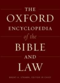The Oxford Encyclopedia of the Bible and Law : Two-Volume Set (Oxford Encyclopedias of the Bible)
