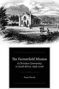 The Farmerfield Mission : A Christian Community in South Africa, 1838-2008