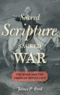 Sacred Scripture, Sacred War : The Bible and the American Revolution