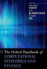 オックスフォード版　コンピュータ経済学・金融ハンドブック<br>The Oxford Handbook of Computational Economics and Finance (Oxford Handbooks)