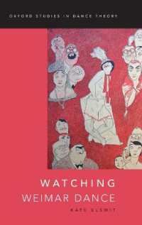 Watching Weimar Dance (Oxford Studies in Dance Theory)