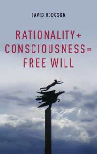 合理性＋意識＝自由意志<br>Rationality + Consciousness = Free Will (Philosophy of Mind Series)