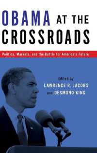 岐路に立つオバマ：政治、市場とアメリカの未来<br>Obama at the Crossroads : Politics, Markets, and the Battle for America's Future