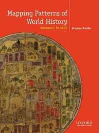 Mapping Patterns of World History, Volume 1 : To 1750
