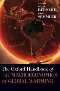 オックスフォード版　地球温暖化のマクロ経済学ハンドブック<br>The Oxford Handbook of the Macroeconomics of Global Warming (Oxford Handbooks)