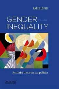 Gender Inequality : Feminist Theories and Politics （5TH）