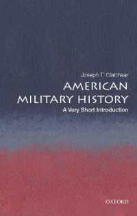 VSIアメリカ軍事史<br>American Military History: a Very Short Introduction (Very Short Introductions)