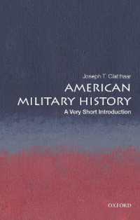 VSIアメリカ軍事史<br>American Military History : A Very Short Introduction (Very Short Introductions)