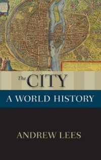 都市の世界史<br>The City : A World History (New Oxford World History)