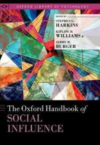 オックスフォード版　社会的影響ハンドブック<br>The Oxford Handbook of Social Influence (Oxford Library of Psychology)