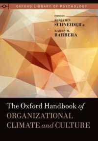 オックスフォード版 組織風土と文化ハンドブック<br>The Oxford Handbook of Organizational Climate and Culture (Oxford Library of Psychology)
