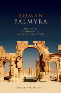 Roman Palmyra : Identity, Community, and State Formation -- Hardback