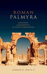 Roman Palmyra : Identity, Community, and State Formation