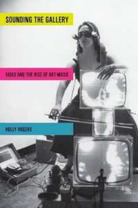 Sounding the Gallery : Video and the Rise of Art-Music (Oxford Music/media Series)