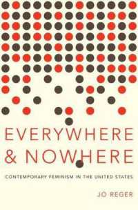アメリカの現代フェミニズム<br>Everywhere and Nowhere : The State of Contemporary Feminism in the United States