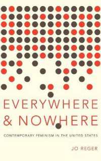 アメリカの現代フェミニズム<br>Everywhere and Nowhere : The State of Contemporary Feminism in the United States