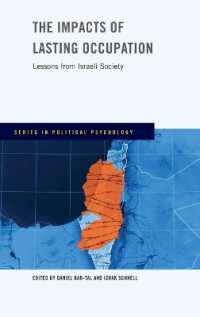 The Impacts of Lasting Occupation : Lessons from Israeli Society (Series in Political Psychology)