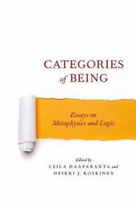 哲学史における形而上学と論理学<br>Categories of Being : Essays on Metaphysics and Logic