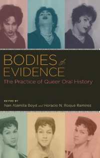 Bodies of Evidence : The Practice of Queer Oral History (Oxford Oral History Series)