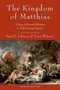The Kingdom of Matthias : A Story of Sex and Salvation in 19th-Century America （2ND）