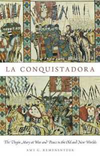 スペインと南米を結んだ聖母マリア<br>La Conquistadora : The Virgin Mary at War and Peace in the Old and New Worlds