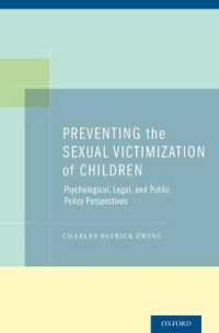 児童の性的被害の防止<br>Preventing the Sexual Victimization of Children : Psychological, Legal, and Public Policy Perspectives