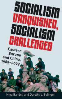 社会主義体制のその後：東欧と中国<br>Socialism Vanquished, Socialism Challenged : Eastern Europe and China, 1989-2009