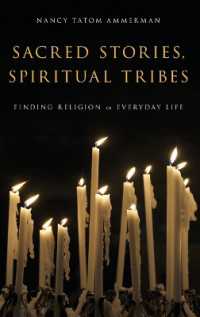 Sacred Stories, Spiritual Tribes : Finding Religion in Everyday Life
