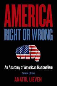 America Right or Wrong : An Anatomy of American Nationalism （2ND）