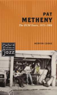 Pat Metheny : The ECM Years, 1975-1984 (Oxford Studies in Recorded Jazz)
