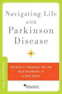 Navigating Life with Parkinson's Disease (Neurology Now Books) （1ST）