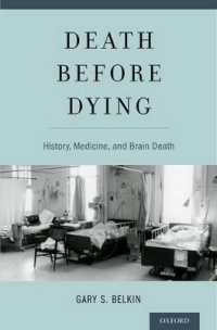 臨終の前の死：脳死の歴史<br>Death before Dying : History, Medicine, and Brain Death