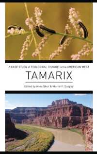 Tamarix : A Case Study of Ecological Change in the American West