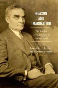 理性と想像力：Ｌ．ハンド精選書簡集<br>Reason and Imagination : The Selected Correspondence of Learned Hand