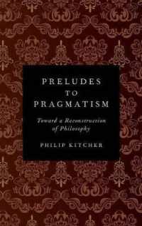Preludes to Pragmatism : Toward a Reconstruction of Philosophy