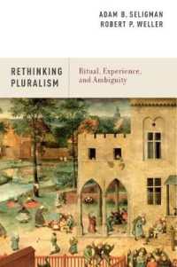 Rethinking Pluralism : Ritual, Experience, and Ambiguity