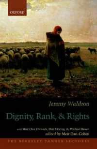 尊厳、位階、権利<br>Dignity, Rank, and Rights (The Berkeley Tanner Lectures)