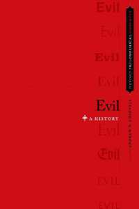 悪の哲学史<br>Evil : A History (Oxford Philosophical Concepts)