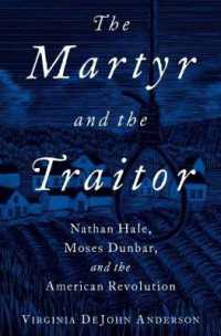 The Martyr and the Traitor : Nathan Hale, Moses Dunbar, and the American Revolution